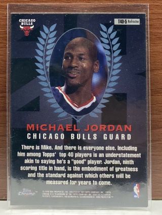 Michael Jordan Topps Chrome 1997 - 98 Topps 40 Refractor Card T40 - 5 2