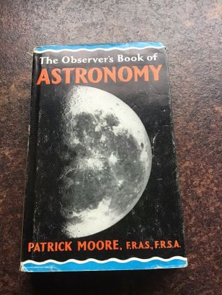 The Observer’s Book Of Astronomy [1967]