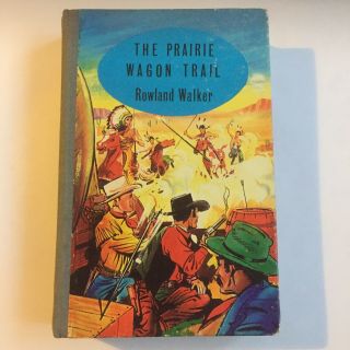 The Prairie Wagon Trail By Rowland Walker,  Hardback Good Book Uk Freepost