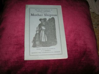 The Life And Prophecies Of Ursula Sontheil Better Known As Mother Shipton