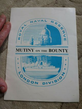 Old Programme Royal Naval Reserve London Mutiny The Bounty Hugh Woodhouse 1964