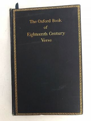 The Oxford Book of Eighteenth Century Verse - Chosen by D N Smith - 2nd imp 1926 2