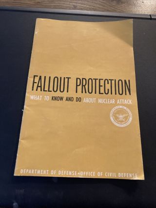 1961 Fallout Protection What To Know And Do About Nuclear Attack 1961 Dod
