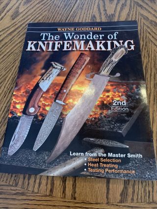The Wonder Of Knifemaking