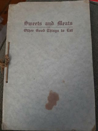 Sweets And Meats Antique Cookbook Bath Maine 20 
