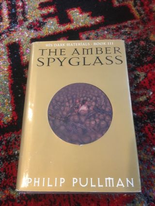 The Amber Spyglass First Edition Philip Pullman His Dark Materials Hc W Dj