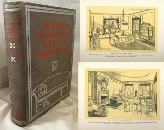 1917 Modern American Period Furniture Guide To Harmonious Furnishings,  Ben Dean