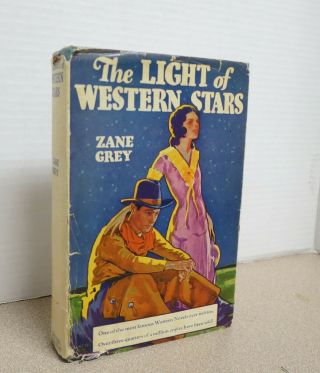 Zane Grey The Light Of Western Stars Hcdj