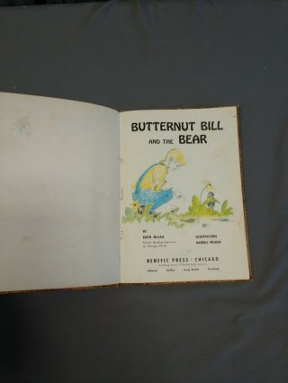 1965 Butternut Bill and the Bear by Edith McCall.  Hardback Book 2