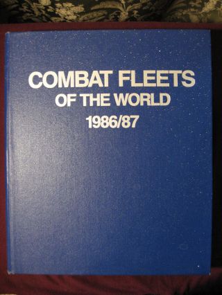 Combat Fleets Of The World 1986 - 87 Cold War Navy Book Couhat 750,  Pages