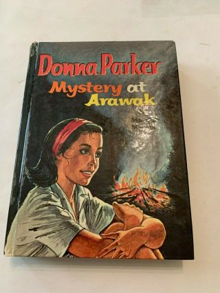 1962 Donna Parker Mystery At Arawak By Marcia Martin Whitman Hardcover