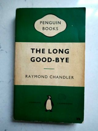 Raymond Chandler: The Long Good - Bye - Green 1st Penguin Edition (1959)