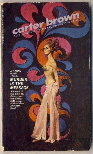 Carter Brown - Murder Is The Message - Signet - 1969 / 1st / Pbo