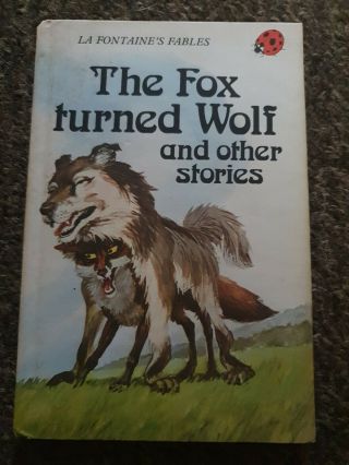 Ladybird Book The Fox Turned Wolf And Other Stories La Fontaine 1st Ed Wingfield