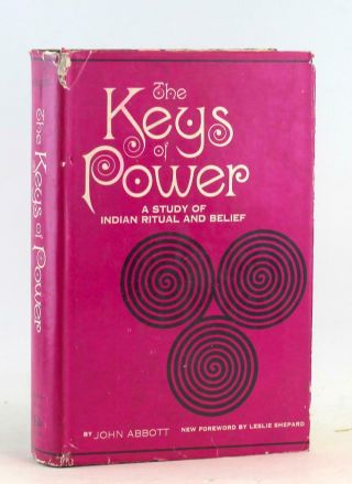 J Abbott 1974 The Keys Of Power A Study Of Indian Ritual And Belief Hc W/dj