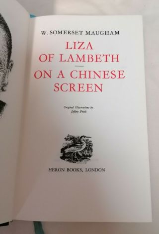 BOOK - W.  Somerset Maugham Liza Of Lambeth / On A Chinese Screen Heron HB 1967 2