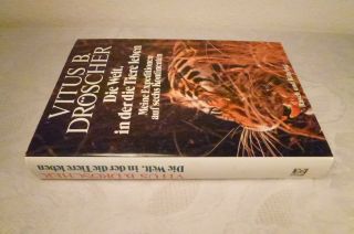 Die Welt In Der Die Tiere Leben,  Vitus B.  Dröscher,  Vom Autor Signiert,  1991