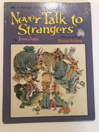 Never Talk To Strangers,  Irma Joyce,  George Buckett,  Big Golden Book,  1973