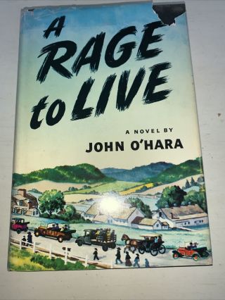 A Rage To Live By O’hara Random 1949 10th Printing Hc Dc