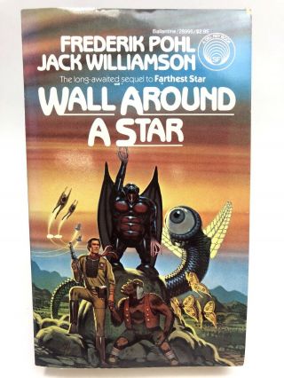 Wall Around A Star Frederik Pohl / Jack Williamson Del Rey Sci Fi Signed 1st