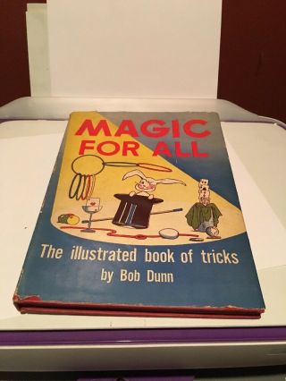 Magic For All The Illustrated Book Of Tricks By Dunn Bob Has Dj 1946