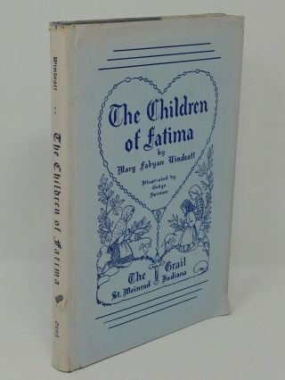 The Children Of Fatima By Mary Fabyan Windeatt,  Hardcover,  1948 Very Good