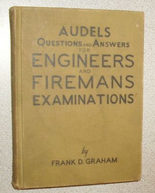 1954 Audels Questions & Answers For Engineers And Firemans Exams Illustrated