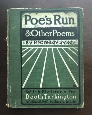 Poe’s Run And Other Poems By M’cready Sykes Pictures By Booth Tarkington