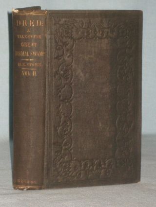 1856 Book Dred A Tale Of The Great Dismal Swamp Vol.  Ii By Harriet Beecher Stowe