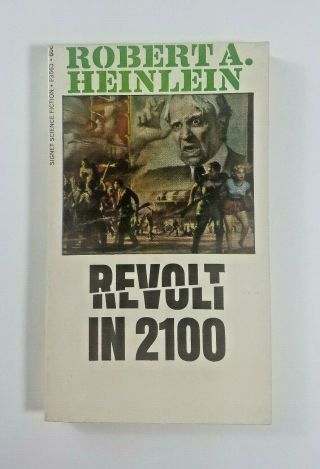 Revolt In 2100 By Robert A.  Heinlein Signet P3563 Paperback