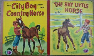 2 Vintage Treasure Books The Shy Little Horse,  City Boy And The Country Horse