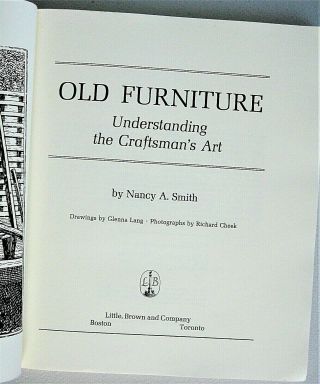 A book: Old Furniture: Understanding the Craftsman ' s Art by Nancy A.  Smith 3