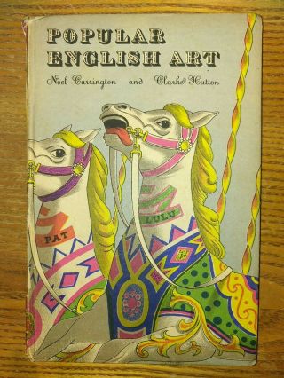 Popular English Art By Carrington And Hutton,  King Penguin 1945 First Edition