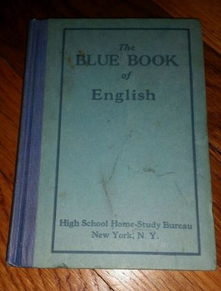 1923 The Blue Book Of English From The High School Home - Study Bureau