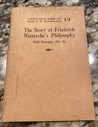 Vintage Little Blue Book No 19 The Story Of Friedrich Nietzsche’s Philosophy