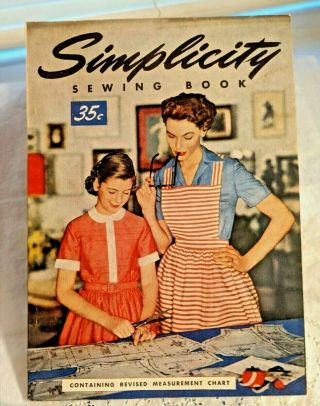 Simplicity Sewing Book Easy Guide For Beginners & Experts 1954 Softcover How - To