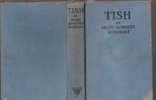 Tish By Mary Roberts Rinehart Reprinted January 1940 Antique Book