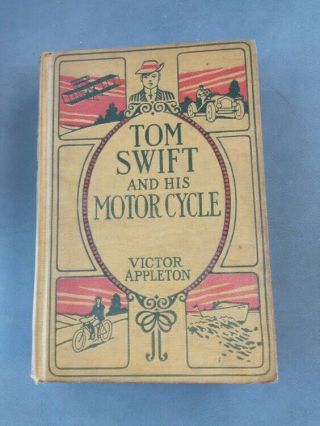 Tom Swift And His Motorcycle (first Book In The Series) By Victor Appleton 1910