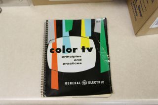 Ge Color Tv Principles And Practices Book
