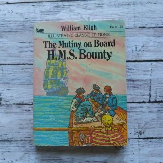Mutiny On Board Hms Bounty - Illustrated Classic Editions - Moby Books 1979