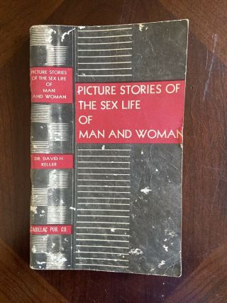 Vintage 1941 Picture Stories Of The Sex Life Of Man And Woman David H.  Keller