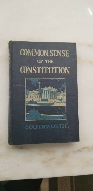 1936 Common Sense Of The Constitution