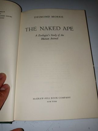 Rare The Naked Ape: A Zoologist ' s study.  by Desmond Morris,  HC/DJ,  1967 3