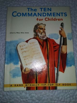 1956 " The Ten Commandments For Children " Rand Mcnally Book