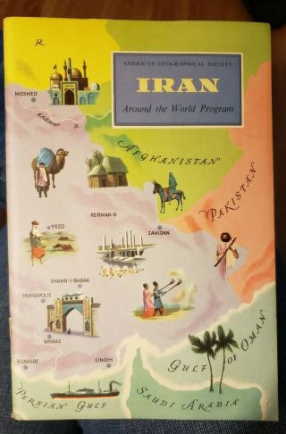 Vintage American Geographical Society Around The World Program Book Iran 1963