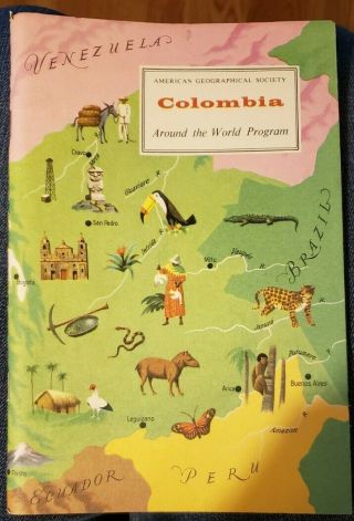 Vintage American Geographical Society Around The World Program Book " Colombia "