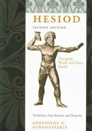 Hesiod Second Edition Apostolos N.  Athanassakis Like
