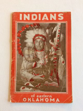 Indians Of Eastern Oklahoma By Charles Banks Wilson,  1947 - 1956