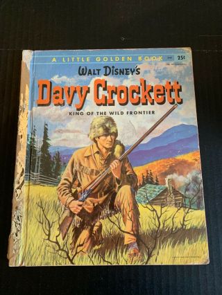 1955 Walt Disney Davy Crockett By Irwin Shapiro A Little Golden Book Hardcover