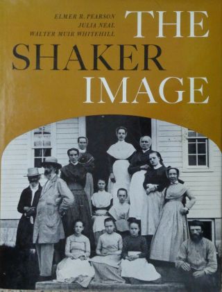 The Shaker Image By Elmer R.  Pearson And Julia Neal